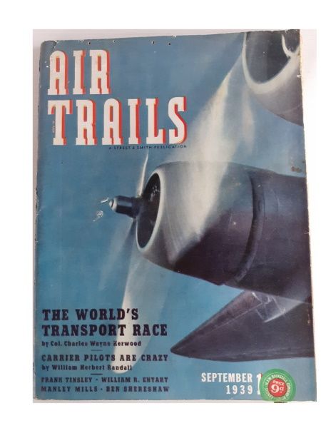 Air Trails September 1939 Vol XII No 6 Street & Smith Publications Aviation Vint