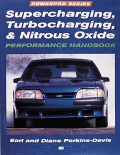 Supercharging, Turbocharging & Nitrous Oxide Performance Handbook - Earl Davis and Diane Davis