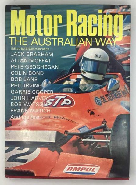 Motor Racing the Australian Way - Bryan Hanrahan
