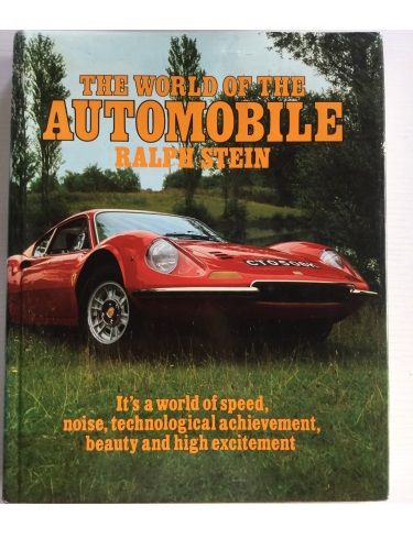 The World of the Automobile by Ralph Stein