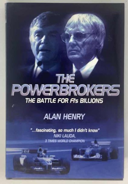 The Powerbrokers- The Battle for F1’s Billions - Alan Henry