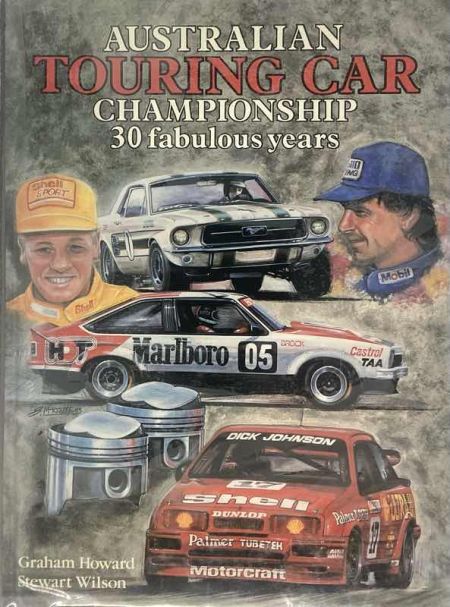Australian Touring Car Championship 30 Years - Graham Howard & Stewart Wilson