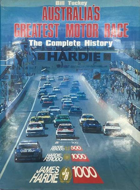Australia’s Greatest Motor Race - The Complete History by Bill Tuckey - No Cover