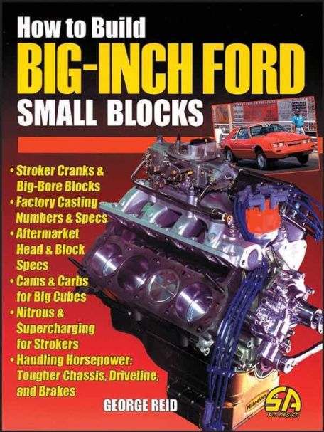 How to build Big-Inch Ford Small Blocks - George Reid