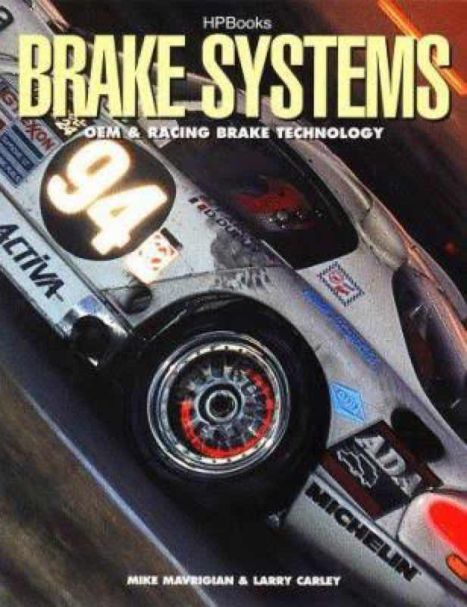 Brake Systems - OEM & Racing Brake Technology- Mike M. & Larry C.