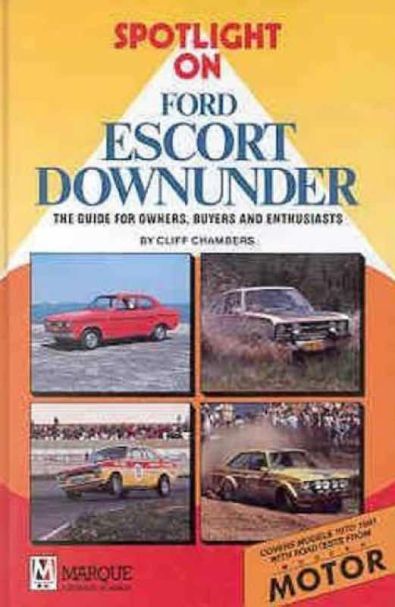 Spotlight on Ford Escort Downunder #2 - Marque Spotlight Series