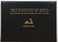 Hardcover Book Half a Century of Speed - Great Australian Motor Sport Photographs from 1905-1950s