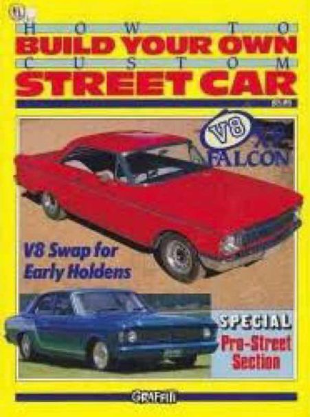 How to build your own custom street car - Colin H. & Larry O’Toole