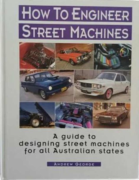 How to engineer Street Machines - Andrew George
