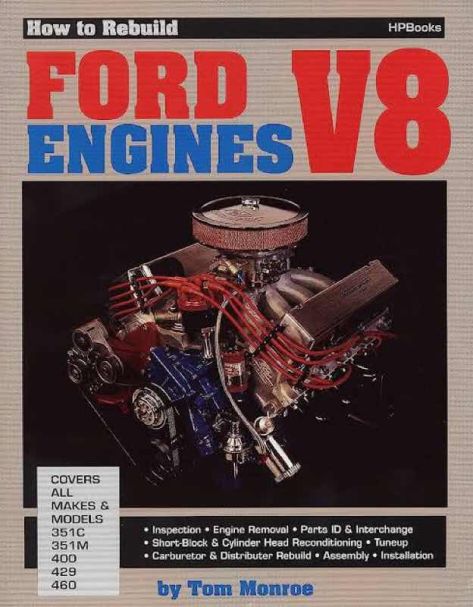 How to rebuild Ford V8 Engines - Tom Monroe