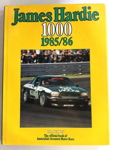 James Hardie 1000 1985/86 Bill Tuckey BFT Publishing Troup 1986 ISSN 0811546X