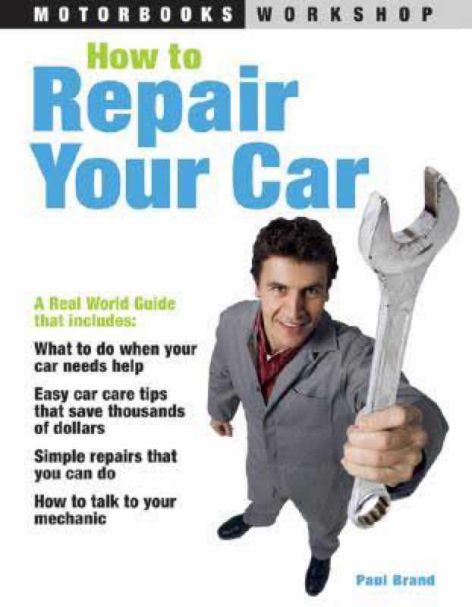 How to repair your car - Paul Brand