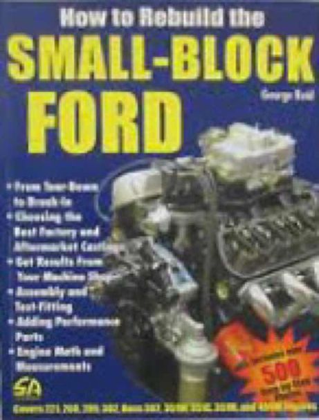 How to Rebuild the Small-Block Ford - George Reid