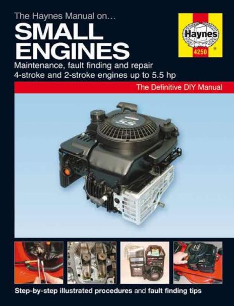 Small Engines Maintenance - Haynes Workshop Manuals
