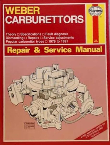 Weber Carburettors Repair & Service Manual - Haynes Workshop Manuals